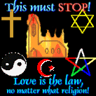 Love is the law, no matter what religion.
